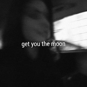 Kina – Get You the Moon