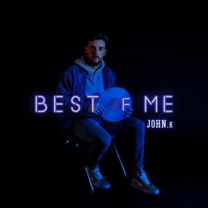 John.K – Best of Me