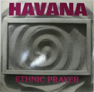 Havana – Ethnic prayer