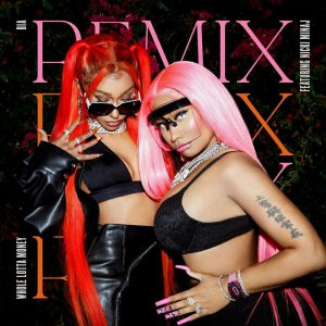 BIA – WHOLE LOTTA MONEY (feat. Nicki Minaj) (Remix)