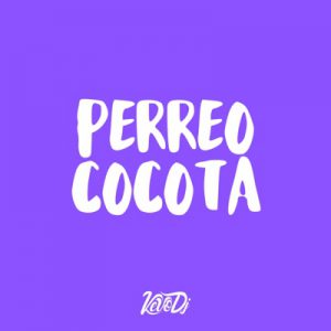Perreo Cocota – Kevo Dj Locura Mix