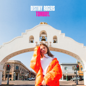 Destiny Rogers Tomboy Album