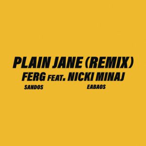 A$AP Ferg (Ft Nicki Minaj) – Plain Jane Kean Dysso Remix Bass