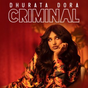 Dhurata Dora – Criminal