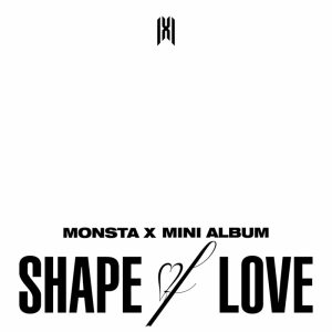 [EP] MONSTA X – SHAPE OF LOVE
