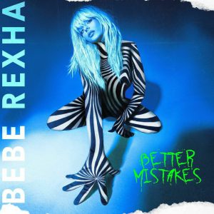 Bebe Rexha – Break My Heart Myself
